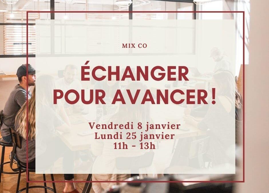 Échanger pour avancer !