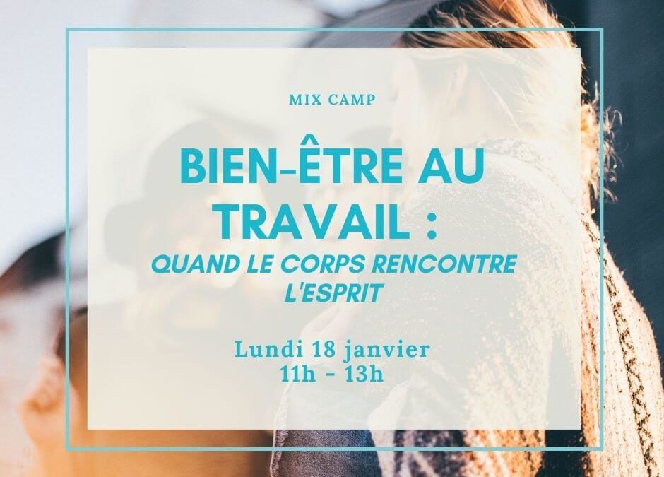 Bien-être au travail, quand le corps rencontre l&rsquo;esprit