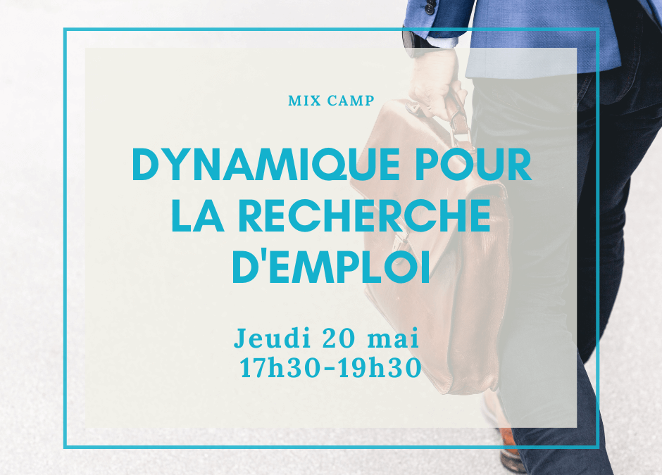 Une nouvelle dynamique pour la recherche d’emploi !