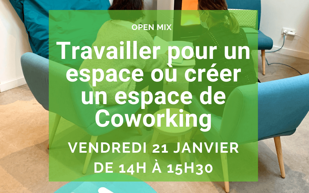 Créer un espace de coworking : Tout ce qu&rsquo;il faut savoir !