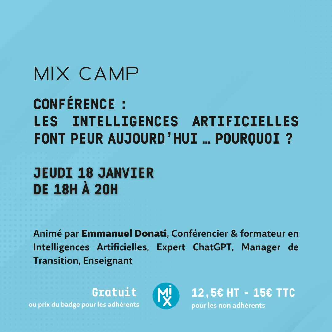 Conférence : Les intelligences artificielles font peur aujourd’hui … pourquoi ?